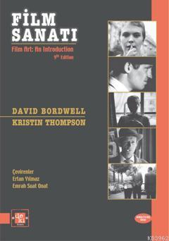 Film Sanatı | David Bordwell | De Ki Basım Yayım Ltd. Şti.