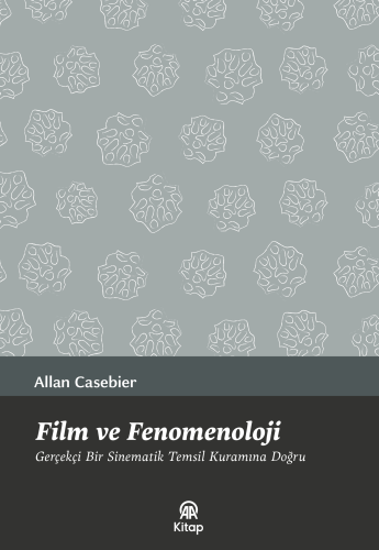 Film ve Fenomenoloji | Allan Casebier | AA Kitap