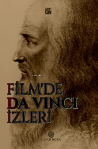 Film'de Da Vinci İzleri | Eldar Bora | Kutlu Yayınevi