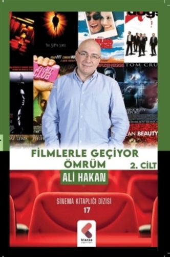 Filmlerle Geçiyor Ömrüm 2. Cilt | Ali Hakan | Klaros Yayınları