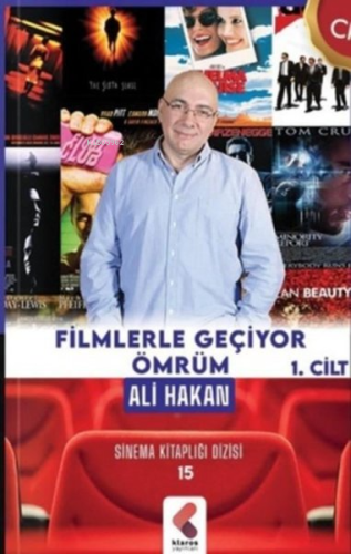 Filmlerle Geçiyor Ömrüm | Ali Hakan | Klaros Yayınları