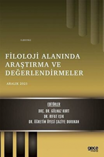 Filoloji Alanında Araştırma ve Değerlendirmeler - Aralık 2021 | Gülnaz