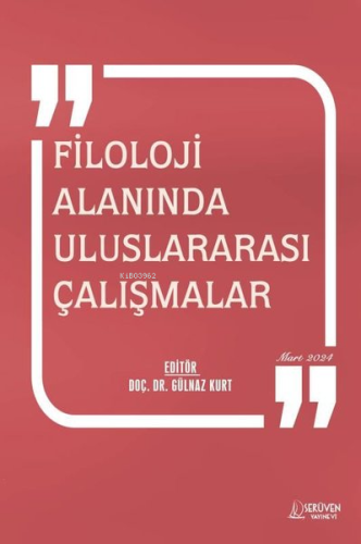 Filoloji Alanında Uluslararası Çalışmalar Mart 2024 | Gülnaz Kurt | Se