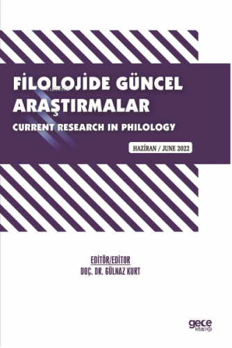 Filolojide Güncel Araştırmalar / Current Research in Philology / Hazir