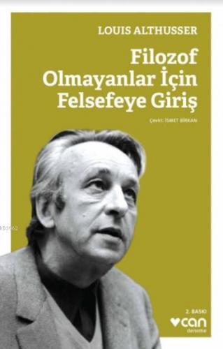 Filozof Olmayanlar İçin Felsefeye Giriş | Louis Althusser | Can Yayınl