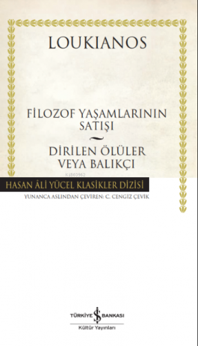 Filozof Yaşamlarının Satışı Dirilen Ölüler veya Balıkçı | Louklianos |