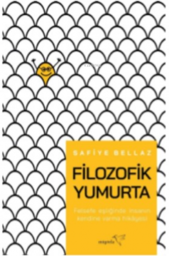 Filozofik Yumurta | Safiye Bellaz | Müptela Yayınevi