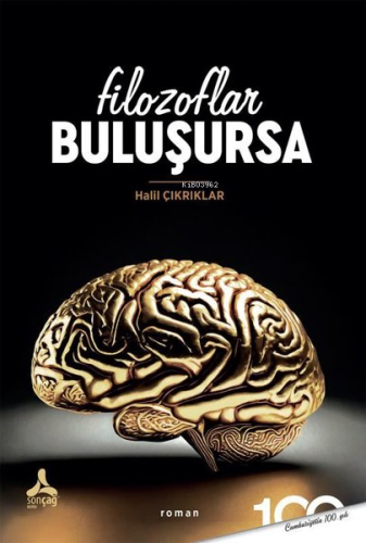 Filozoflar Buluşursa | Halil Çıkrıklar | Sonçağ Yayınları