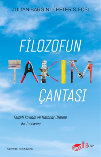 Filozofun Takım Çantası | Julian Baggini | Thekitap