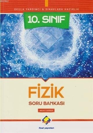 Final Yayınları 10. Sınıf Fizik Soru Bankası Final | Necati Dursun | F