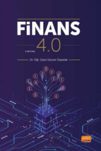 Finans 4.0 | Gerçek Özparlak | Nobel Bilimsel Eserler