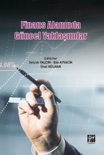 Finans Alanında Güncel Yaklaşımlar | A. Selçuk Yalçın | Gazi Kitabevi