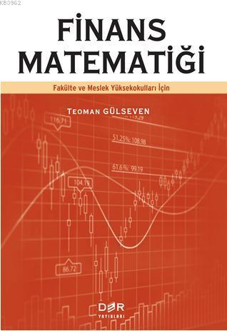 Finans Matematiği | Teoman Gülseven | Der Yayınları