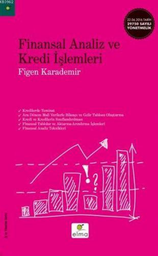 Finansal Analiz ve Kredi İşlemleri | Figen Karademir | Elma Yayınevi