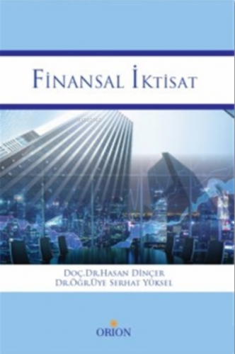 Finansal İktisat | Hasan Dinçer | Orion Kitabevi