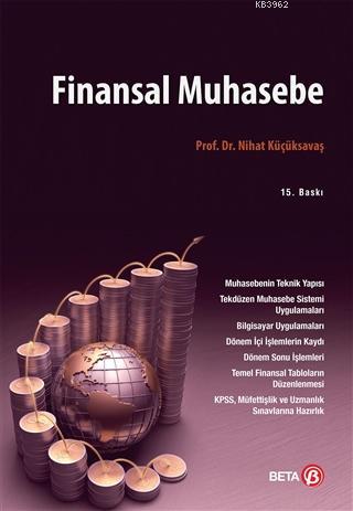 Finansal Muhasebe | Nihat Küçüksavaş | Beta Akademik