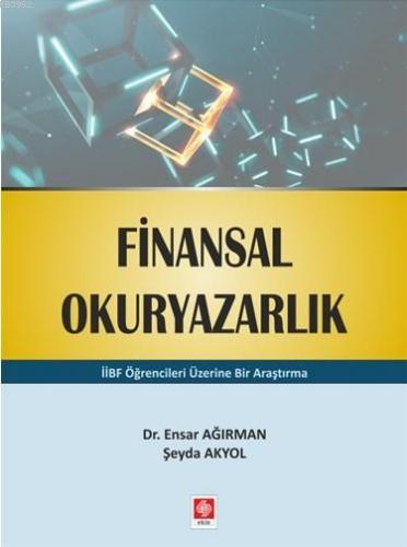 Finansal Okuryazarlık | Ensar Ağırman | Ekin Kitabevi Yayınları