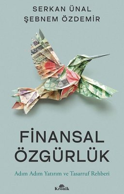 Finansal Özgürlük - Adım Adım Yatırım ve Tasarruf Rehberi | Serkan Üna