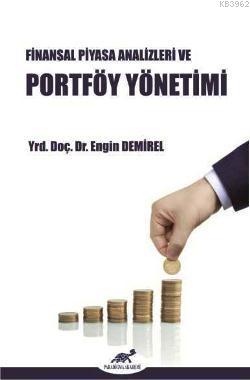 Finansal Piyasa Analizler ve Portföy Yönetimi | Engin Demirel | Paradi