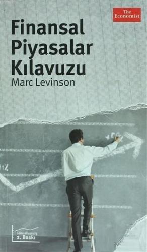 Finansal Piyasalar Kılavuzu | Marc Levinson | Adres Yayınları