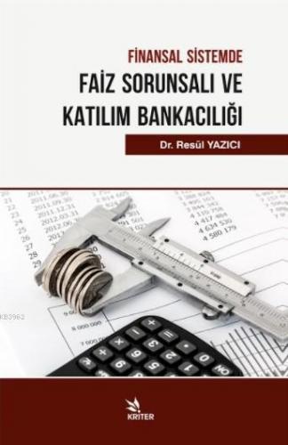 Finansal Sistemde Faiz Sorunsalı Ve Katılım Bankacılığı | Resül Yazıcı