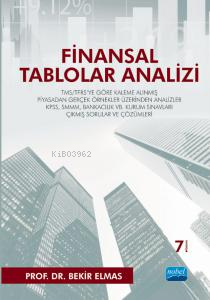 Finansal Tablolar Analizi; TMS/TFRS'ye Göre Kaleme Alınmış Piyasadan G