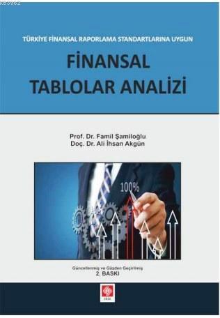 Finansal Tablolar Analizi; Türkiye Finansal Raporlama Standartlarına U