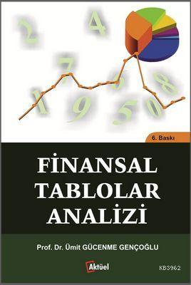 Finansal Tablolar Analizi | Ümit Gücenme Gençoğlu | Alfa Aktüel Yayınc