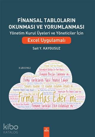 Finansal Tabloların Okunması ve Yorumlanması; Yönetim Kurul Üyeleri ve