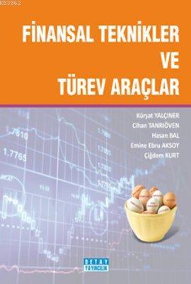 Finansal Teknikler ve Türev Araçlar | Kürşat Yalçıner | Detay Yayıncıl