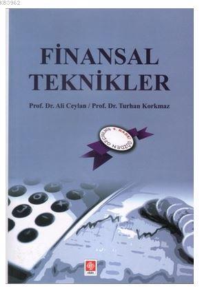 Finansal Teknikler | Turhan Korkmaz | Ekin Kitabevi Yayınları