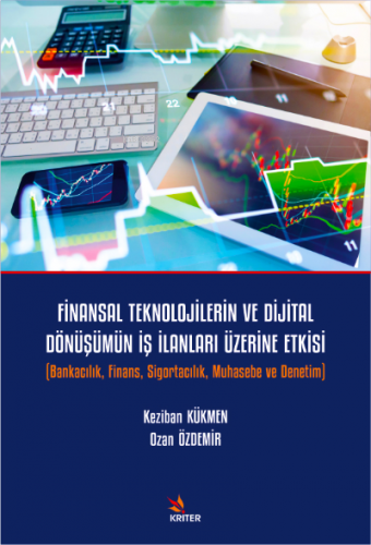 Finansal Teknolojilerin ve Dijital Dönüşümün İş İlanları Üzerine Etkis