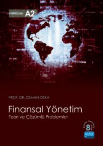 Finansal Yönetim Teori ve Çözümlü Problemler | Osman Okka | Nobel Akad