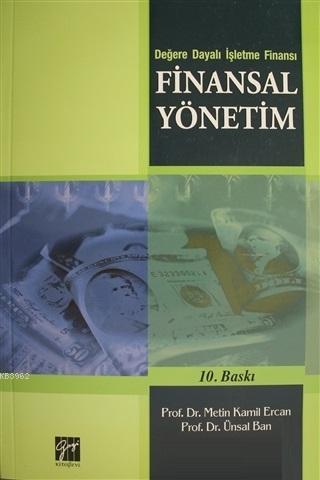 Finansal Yönetim | Metin Kamil Ercan | Gazi Kitabevi