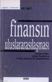 Finansın Uluslararasılaşması | Ali Alp | Yapı Kredi Yayınları ( YKY )