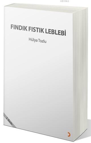 Fındık Fıstık Leblebi | Hülya Tozlu | Cinius Yayınları