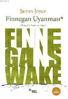 Finnegan Uyanması | James Joyce | Sel Yayıncılık