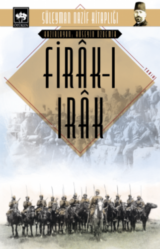 Firâk-ı Irâk | Süleyman Nazif | Ötüken Neşriyat