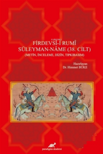 Firdevsi-i Rumi Süleyman;Name 38. Cilt 2 Cilt Takım | Himmet Büke | Pa