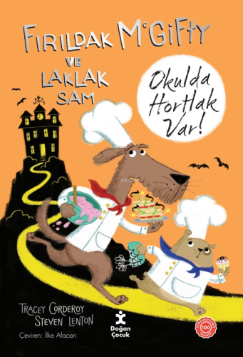 Fırıldak Mcgifty Ve Laklak Sam ;Okulda Hortlak Var | Tracey Corderoy |