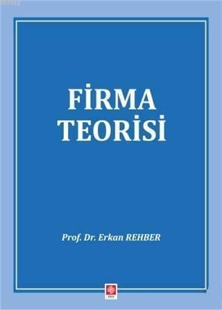 Firma Teorisi | Erkan Rehber | Ekin Kitabevi Yayınları