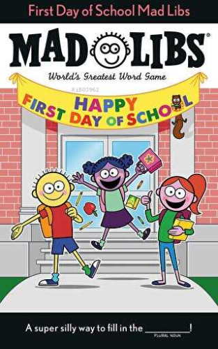 First Day of School Mad Libs : World's Greatest Word Game | Kim Ostrow