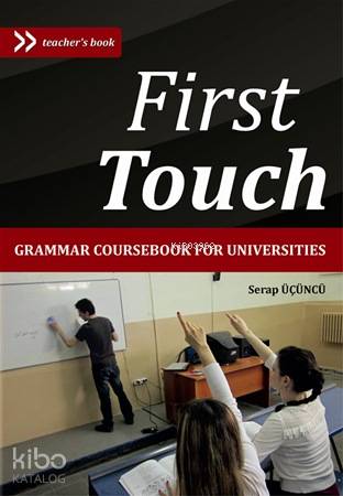 First Touch; Grammer Coursebook for Universities | | Murathan Yayınevi