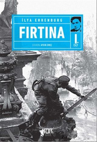 Fırtına 1. Cilt | Ilya Ehrenburg | Kor Kitap