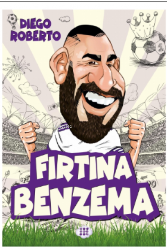 Fırtına Benzema | Diego Roberto | Dokuz Çocuk