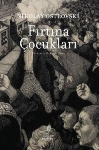 Fırtına Çocukları | Nikolay Ostrovski | Yordam Kitap