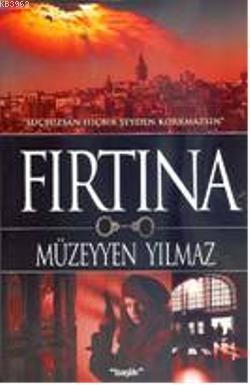 Fırtına | Müzeyyen Yıldız | Başlık Yayın Grubu