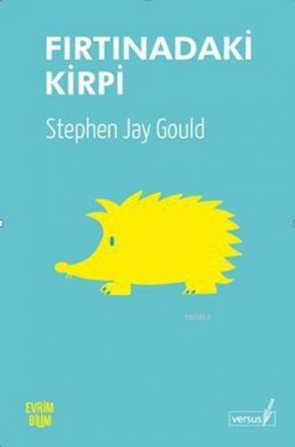 Fırtınadaki Kirpi | Stephen Jay Gould | Versus Kitap