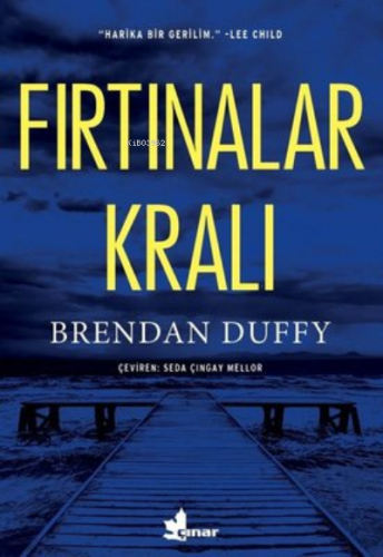 Fırtınalar Kralı | Brendan Duffy | Çınar Yayınları