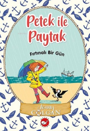 Fırtınalı Bir Gün - Petek ile Paytak 2 | Jenny Colgan | Beyaz Balina Y